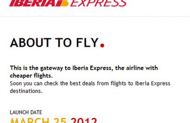 Новая авиакомпания Iberia Express начнет операционную деятельность 25 марта 2012